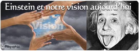 Notre Vision Aujourd'hui :-)