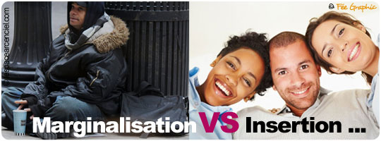 Marginalisation VS Insertion