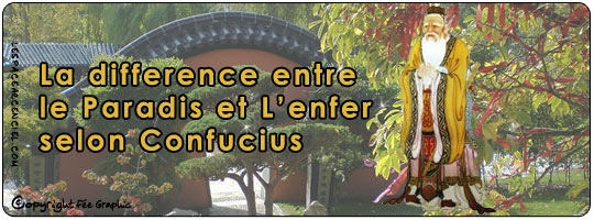 La Différence entre l'enfer et le Paradis Selon Confucius