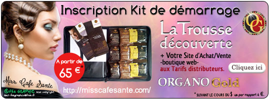 Inscription Organo Gold Kit trousse de démarrage